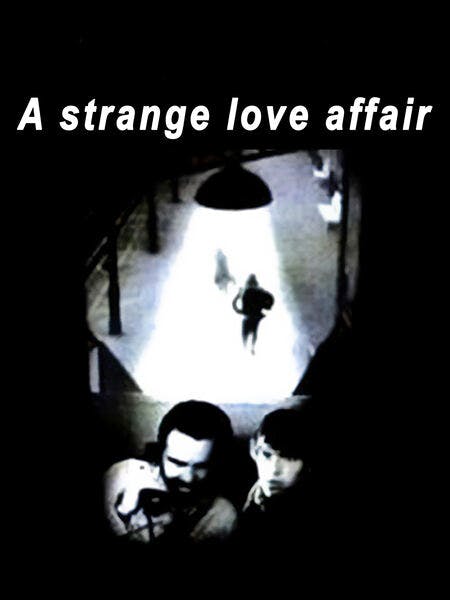 A Strange Love Affair