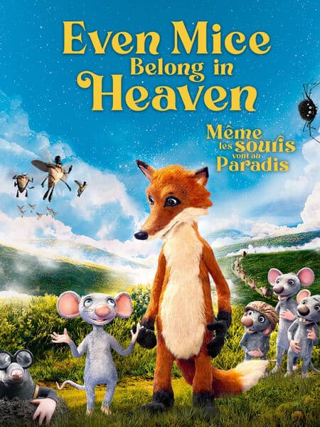 Even Mice Belong in Heaven